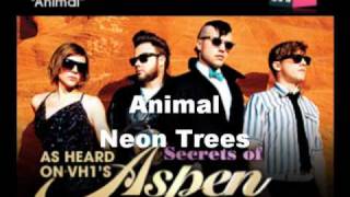 Animal- Neon Trees (lyrics)