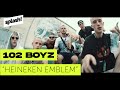 102 Boyz Heineken Emblem prod Bobby 102 Boyz Heineken Emblem prod Bobby