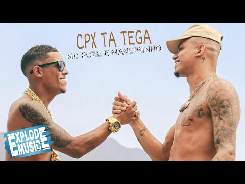 MC Poze do Rodo e MC Maneirinho - CPX ta Tega (Prod. Neo beats)