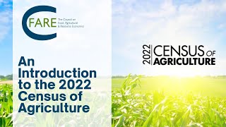 An Introduction to the 2022 Census of Agriculture