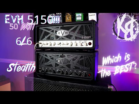 HEAD TO HEAD - EVH 5150III 50  Stealth vs 6L6