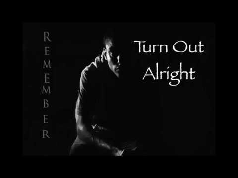 Nehemiah - Turn Out Alright (Audio)