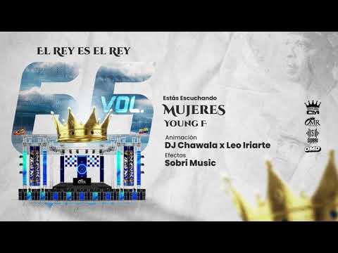 Mujeres - Young F Ft. Rey de Rocha (Vol. 66)