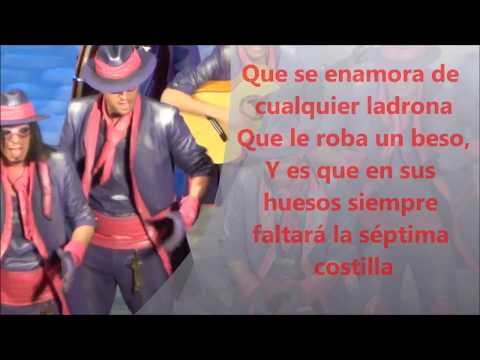Pasodoble de los Ladrones "Si es la mujer" Letra, lyrics y karaoke
