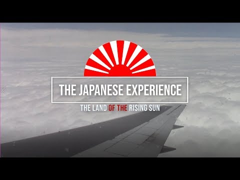 The Japanese Experience: The Land of the Rising Sun