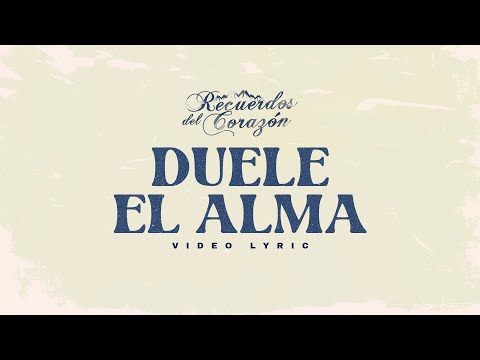 Corazón Serrano - Duele El Alma - Recuerdos Del Corazón Vol. 1