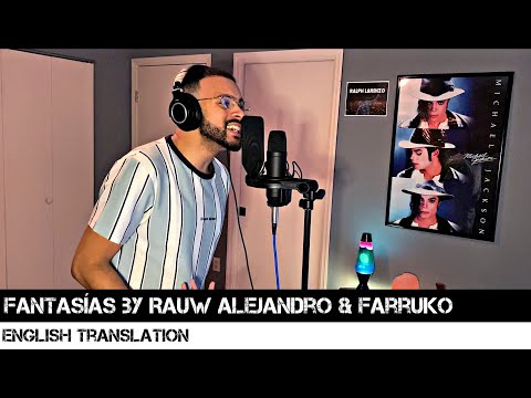 Fantasías by Rauw Alejandro & Farruko (ENGLISH TRANSLATION)