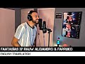 Fantasías by Rauw Alejandro & Farruko (ENGLISH TRANSLATION) Fantasías by Rauw Alejandro & Farruko (ENGLISH TRANSLATION)