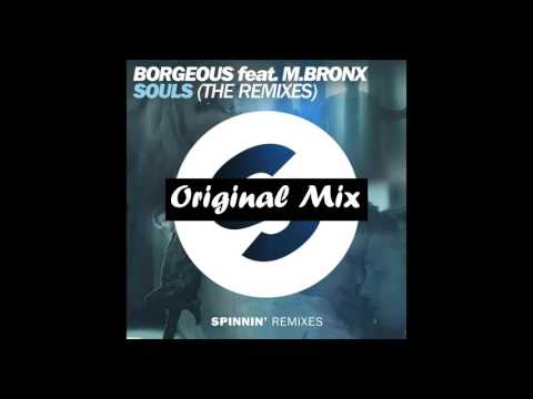 Borgeous feat. M.BRONX - Souls - Thomas Gold Remix (Original Mix)