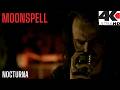 MOONSPELL - Nocturna (4K HD)
