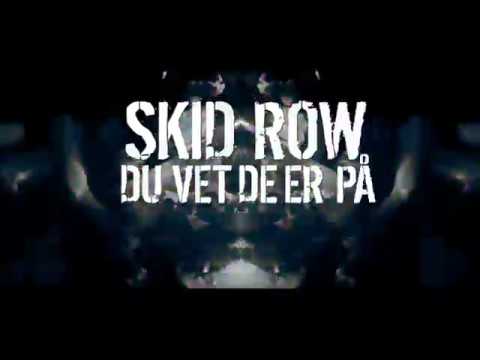 Skid Row 2019 - Melkers x King Joe x J-Dawg