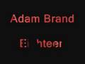 Adam Brand- Eighteen