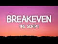 The Script - Breakeven (Lyrics)