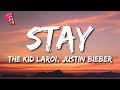 The Kid LAROI Justin Bieber Stay Lyrics