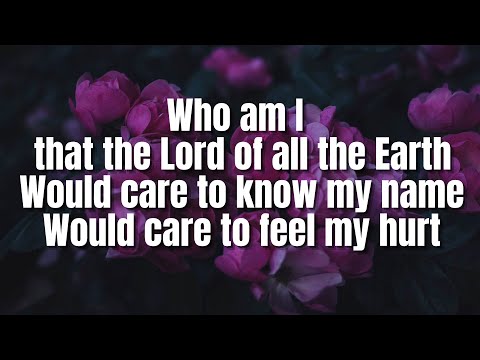 Who Am I | Casting Crowns
