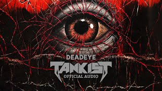 Tankist - Deadeye