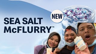 MASIN KE ICE CREAM BARU MCD TU? Mcflurry Sea Salt McD Honest Review | Idzman Azlan ft. Achik Nauqi