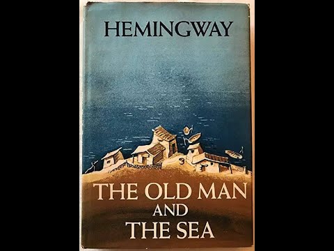 The Old Man and The Sea by Ernest Hemingway