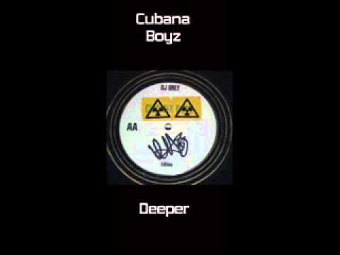 Cubana Boyz - Deeper (Joey Musaphia)