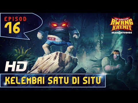 AMAZING AWANG KHENIT - EPI 16 KELEMBAI SATU DI SITU [HD]