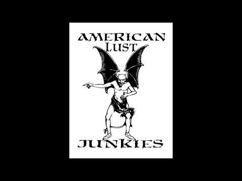 American Lust Junkies - Vortex