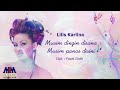 Lilis Karlina - Musim Dingin Disana Musim Panas Disini (Video Lirik)