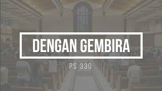 Download lagu Dengan Gembira (PS. 330) | Lagu Pembukaan Misa, Ibadah dan Doa Rukun | Dengan Lirik mp3 Download lagu Dengan Gembira (PS. 330) | Lagu Pembukaan Misa, Ibadah dan Doa Rukun | Dengan Lirik mp3