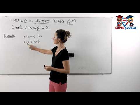 Clasa a VI-a - Ecuații și inecuații în mulțimea numerelor întregi