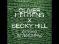 Oliver Heldens, Becky Hill - Gecko (Overdrive ...