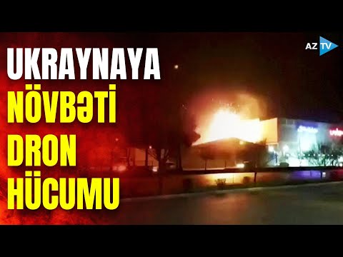 Ukraynada gərgin vəziyyət: Rusiya yenidən dronlarla hücum etdi