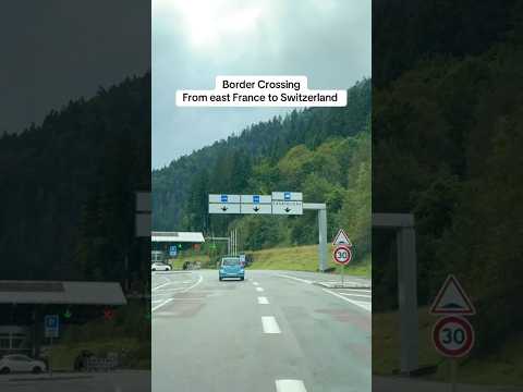 Border crossing from France to Switzerland #bordercrossing #france #switzerland
