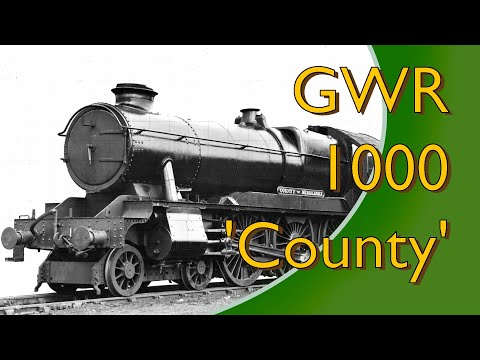 Those Great Locomotives - GWR 1000 'County' class