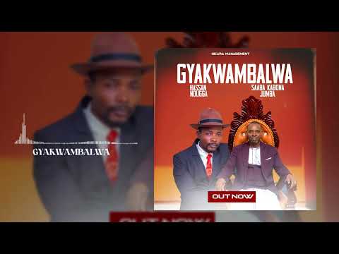 Gyakwambalwa by Hassan Nduga + Saaba Kabona Jumba