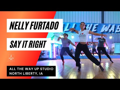 "NELLY FURTADO - SAY IT RIGHT" HEELS CHOREO - All The Way Up Dance Studio Iowa
