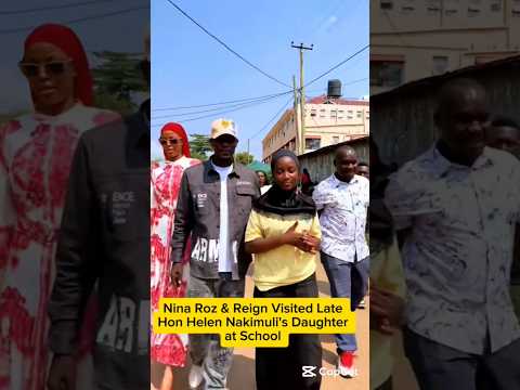 Nina Roz & Reign Visited Late Hon Helen Nakimuli's Daughter at School