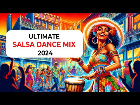 ???? Ultimate Salsa Dance Mix 2024 - Non-Stop Party Music! ????