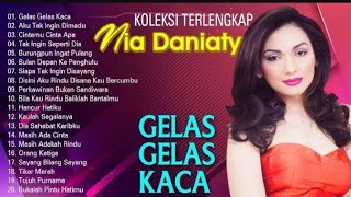 Download lagu NIA DANIATY FULL ALBUM (( GELAS GELAS   KACA )) mp3