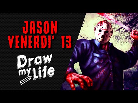 JASON - VENERDI' 13 ✎ DRAW MY LIFE