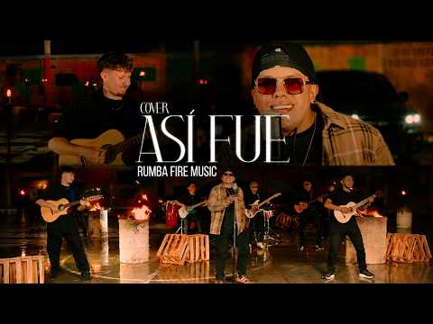 Rumba Fire Music - Así Fue (Video Oficial)