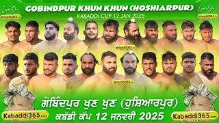 Gobindpur Khun khun (Hoshiarpur) Kabaddi Tournament 12 Jan 2025