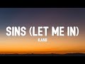 Kanii - sins (let me in) [Lyrics] | 