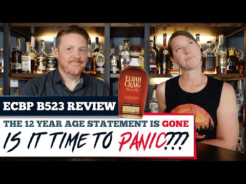 ECBP B523 Review - Elijah Craig Barrel Proof Drops the 12 Year Age Statement
