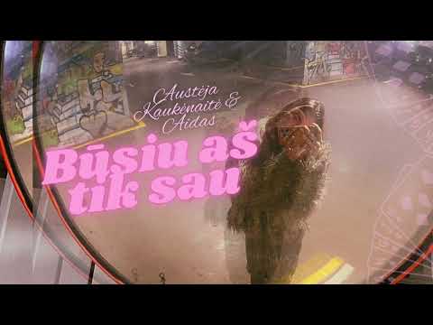 Austėja Kaukėnaitė & Aidas - Būsiu aš tik sau