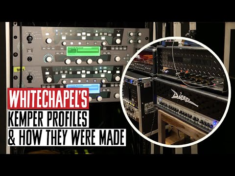 Whitechapel's Kemper Profiles & How They Were Made