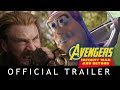 Avengers: Infinity War and Beyond Trailer (Toy Story Mashup)
