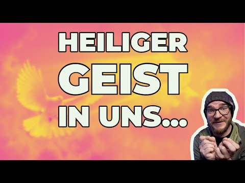 Wirkt der Heilige Geist auch in Ungläubigen? Woran erkennt man seine Gegenwart?