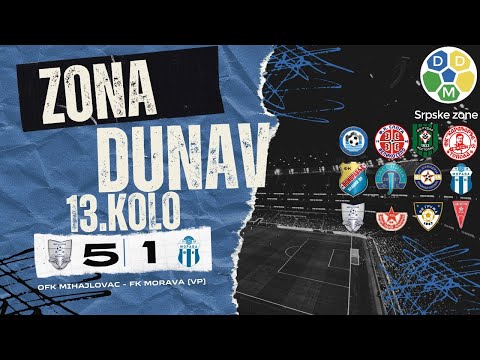 Zona Dunav Sezona 2025/26 13. Kolo OFK Mihajlovac 5:1 FK Morava (VP)