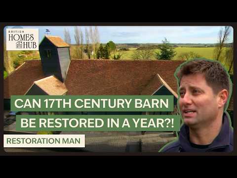 Tight Deadline To Restore 17th Century Threshing Barn in Essex | Restoration Man