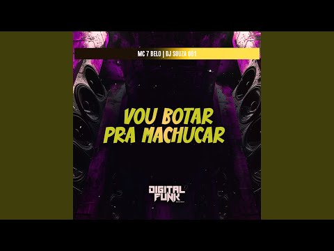 Vou Botar pra Machucar