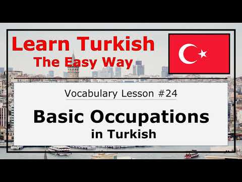 Learn Basic Occupations in Turkish Language with Pronunciation and Examples (Vocabulary Lesson #24)